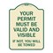 Signmission Your Permit Must Valid and Visible If Not You Will Towed Aluminum Sign, 24" x 18", TG-1824-22693 A-DES-TG-1824-22693 - alternate 1